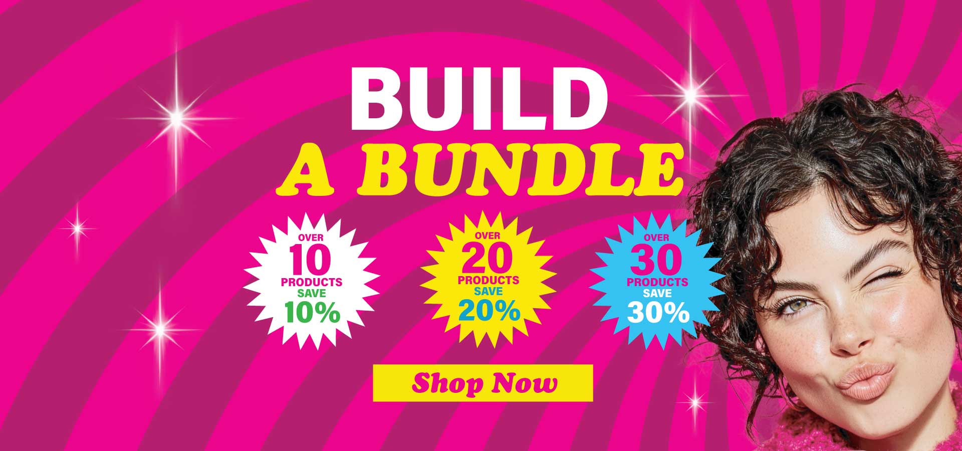 Build a bundle over 10 products save 10% over 20 products save 20% over 30 products save 30%slider_item_BHJgze